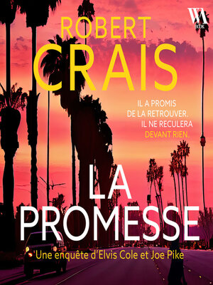 cover image of La promesse--Une enquête d'Elvis Cole et Joe Pike